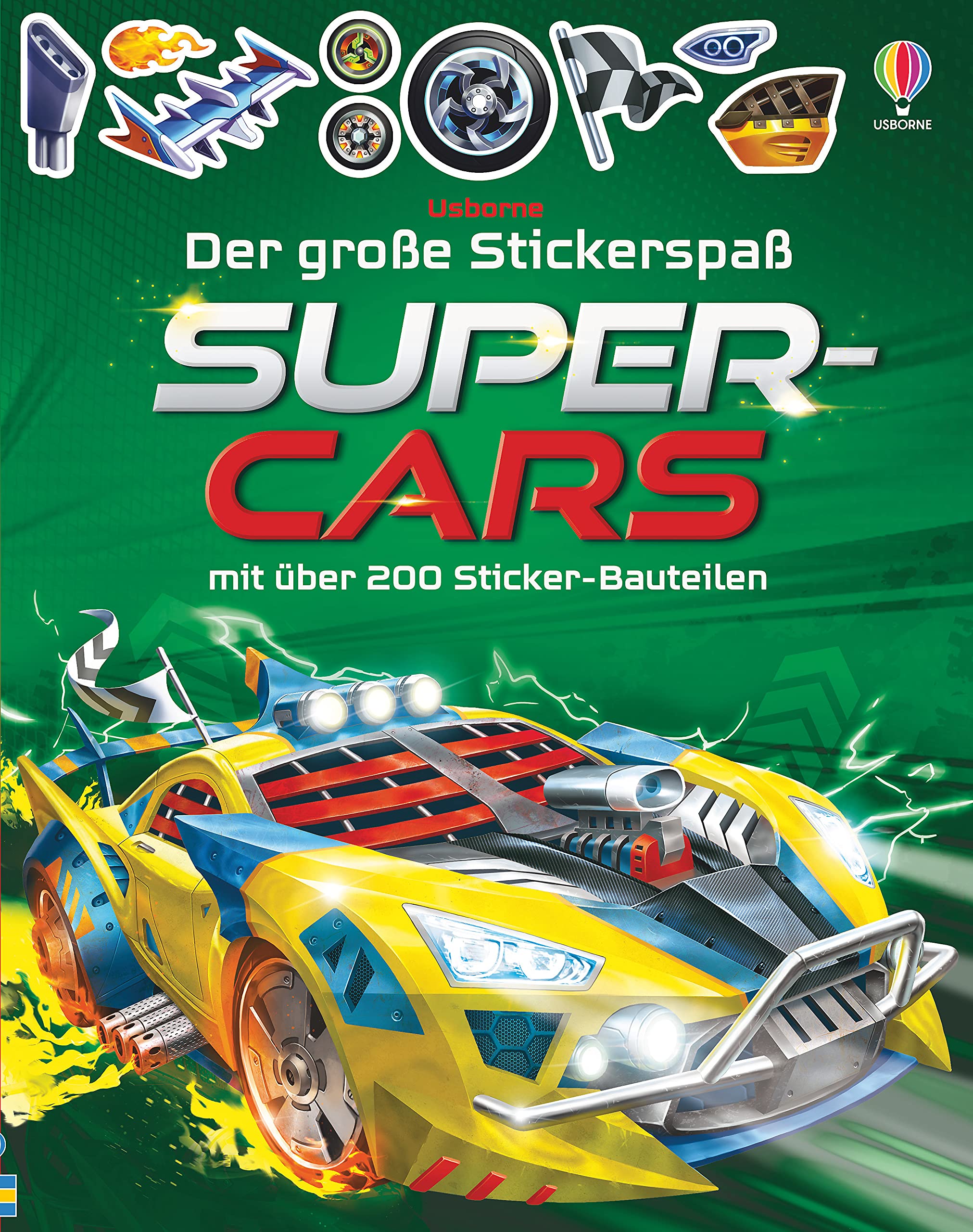 Der große Stickerspaß: Supercars: mit über 200 Sticker-Bauteilen
