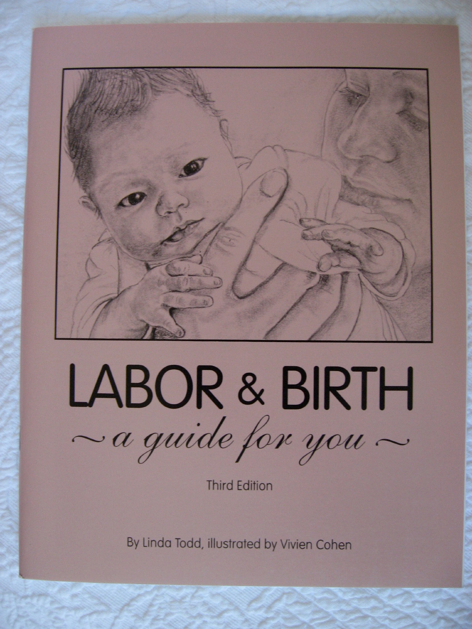 Labor and Birth: A Guide for You