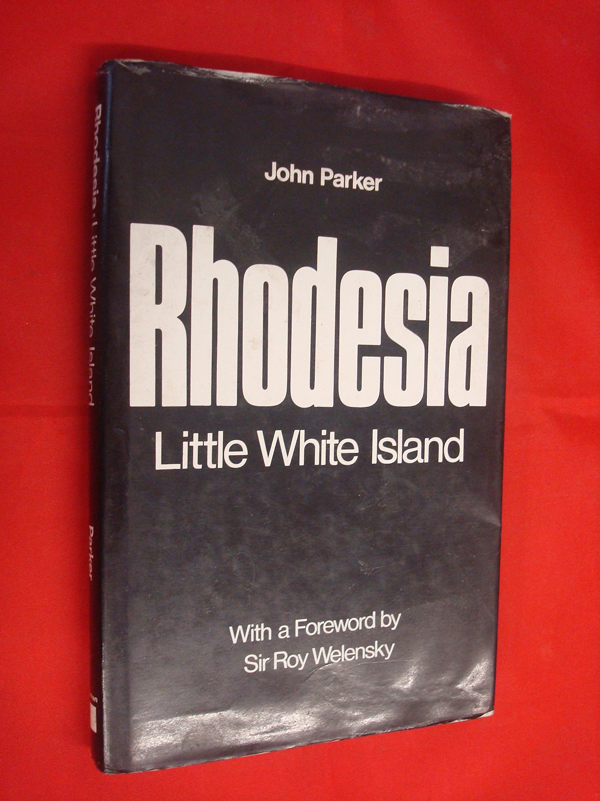 Buy Rhodesia: Little White Island — BookShops.in