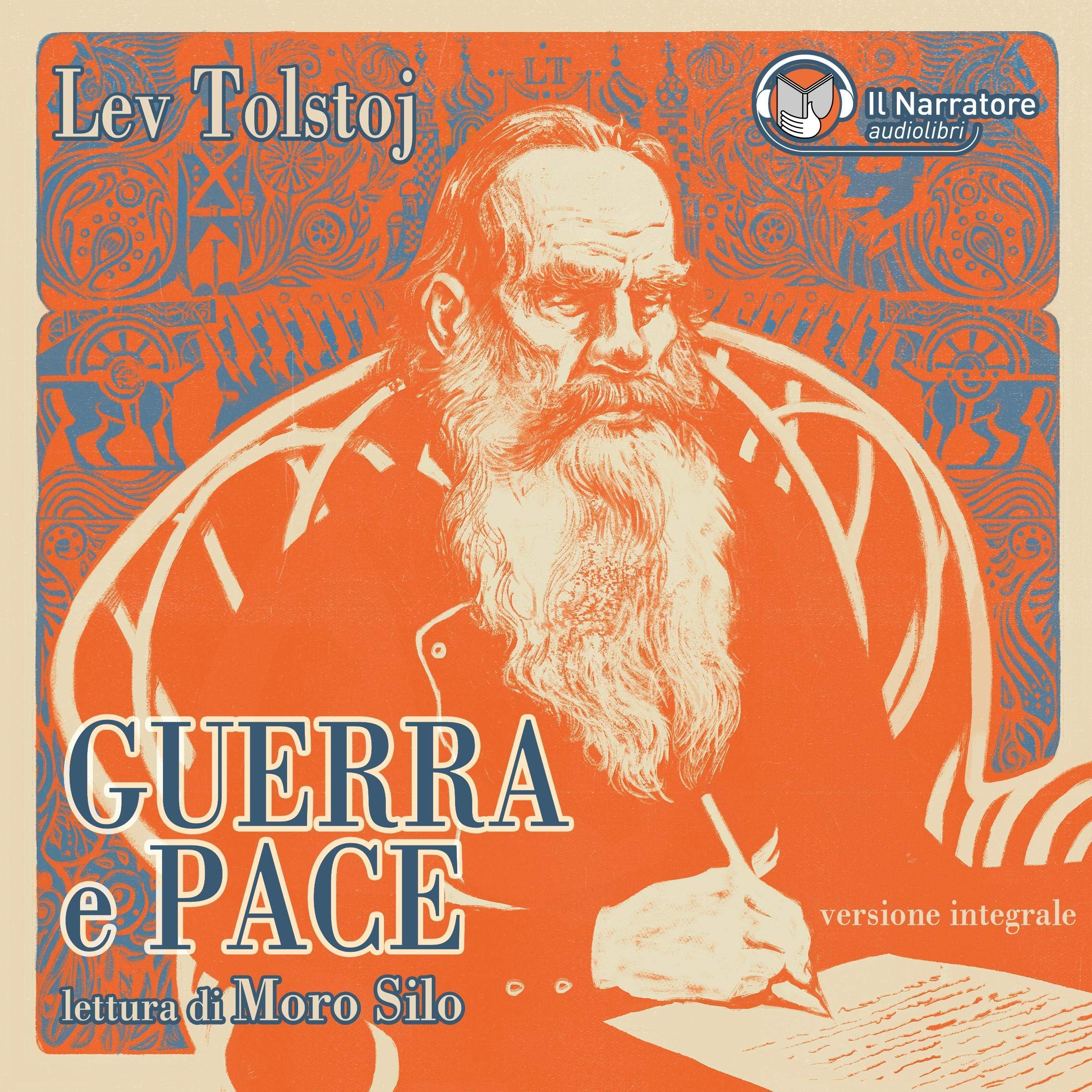 Guerra e Pace. Versione integrale