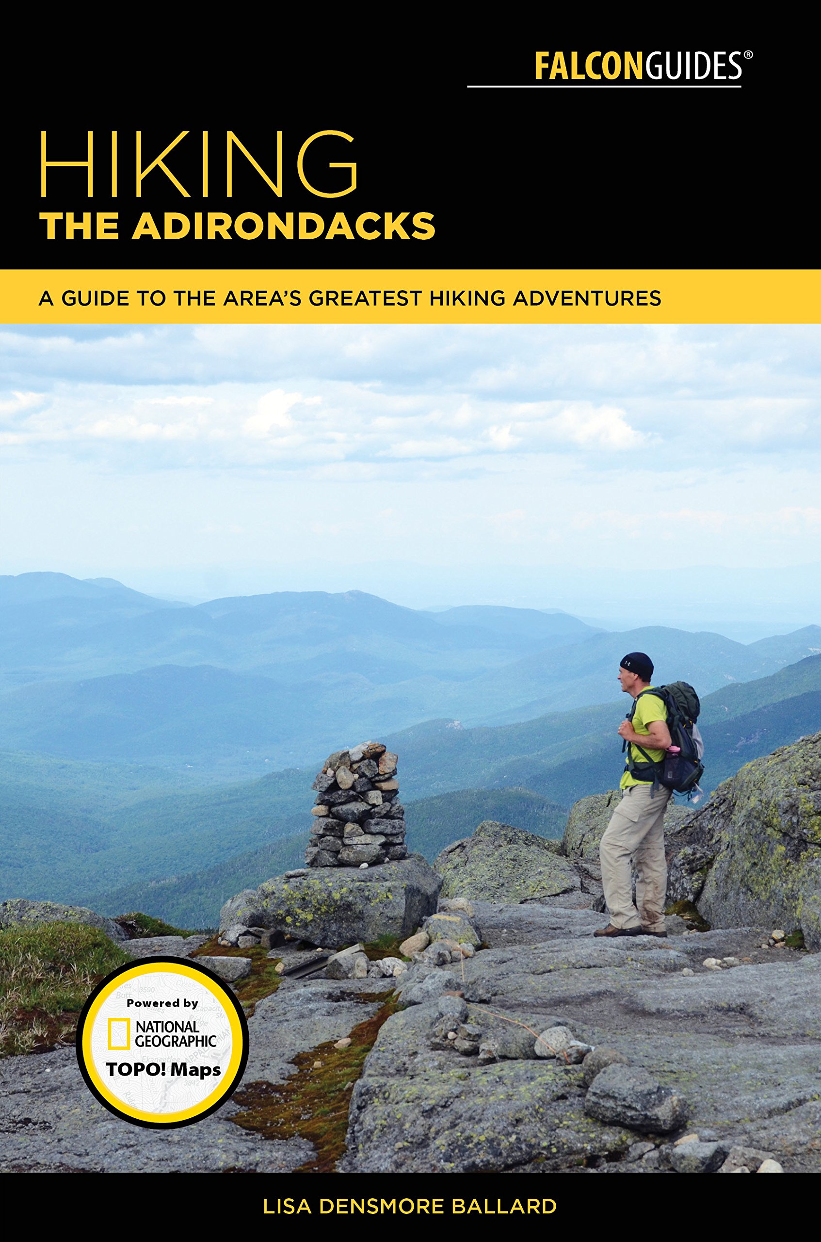 Hiking the Adirondacks: A Guide to the Area's Greatest Hiking Adventures (Regional Hiking Series)