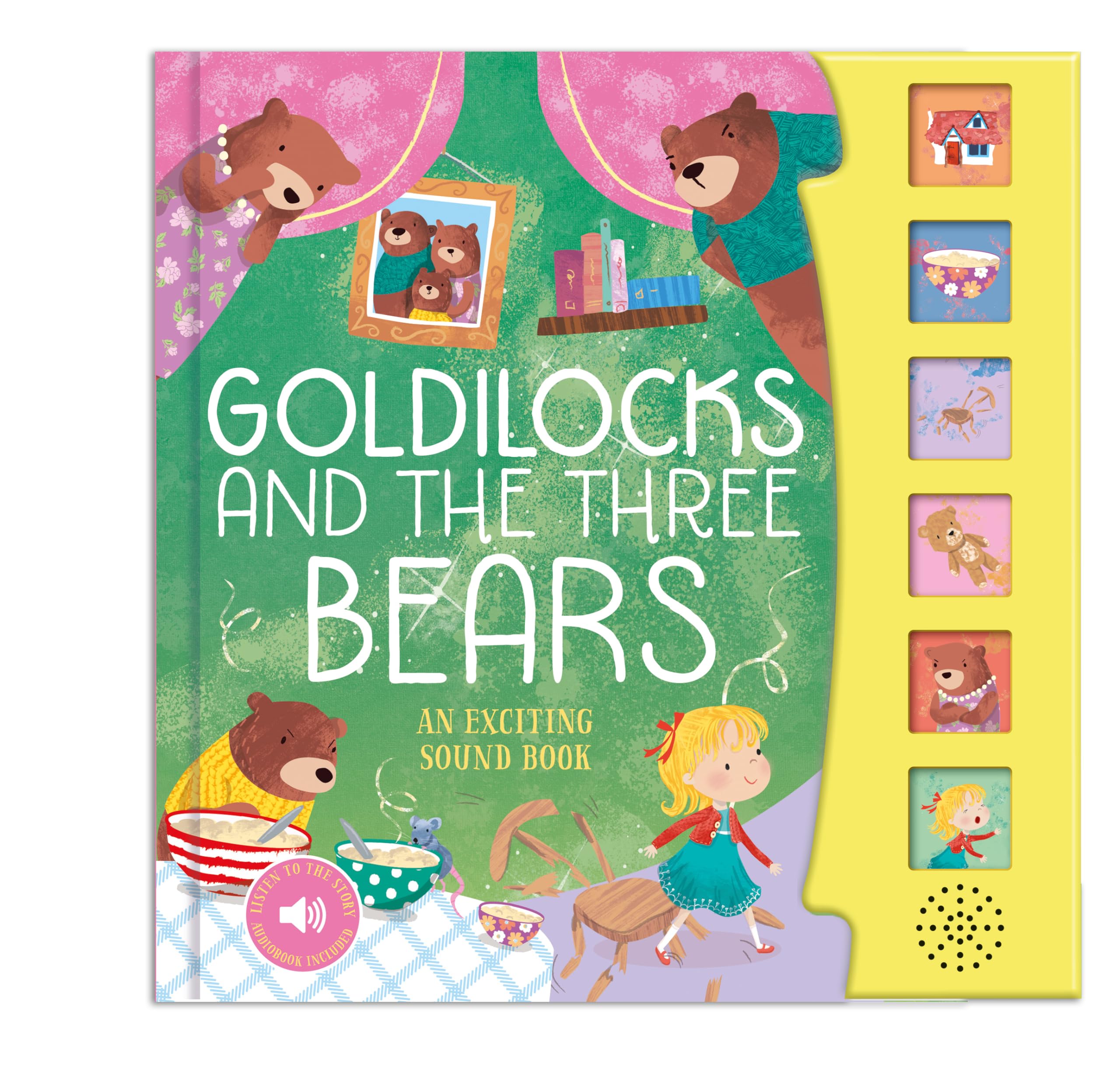 Goldilocks and the Three Bears: An Exciting Sound Book (Fairy Tale Sound Books)