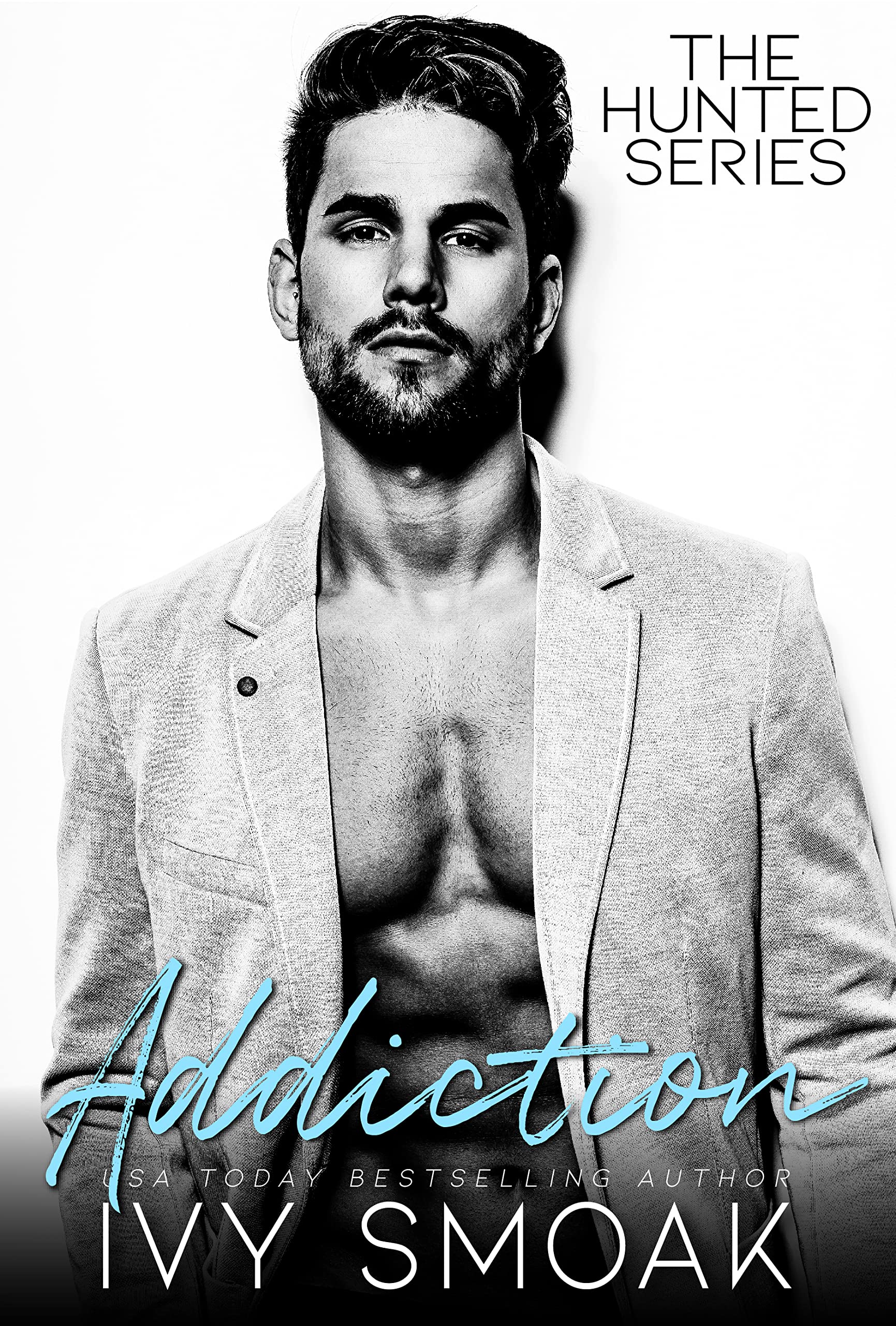 Addiction (The Hunted Series Book 2)