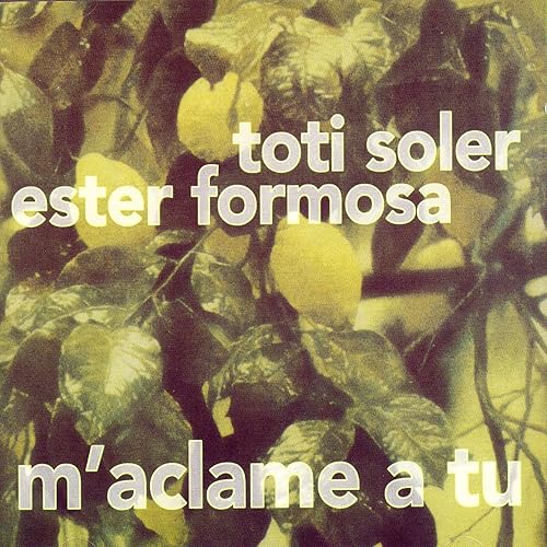Amazon Com M Aclame A Tu Toti Soler Ester Formosa Musica Digital