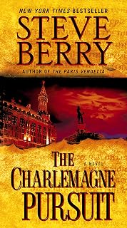 The Charlemagne Pursuit: A Novel (Cotton Malone Book 4)