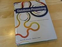 Database Processing: Fundamentals, Design, and Implementation (13th Edition)