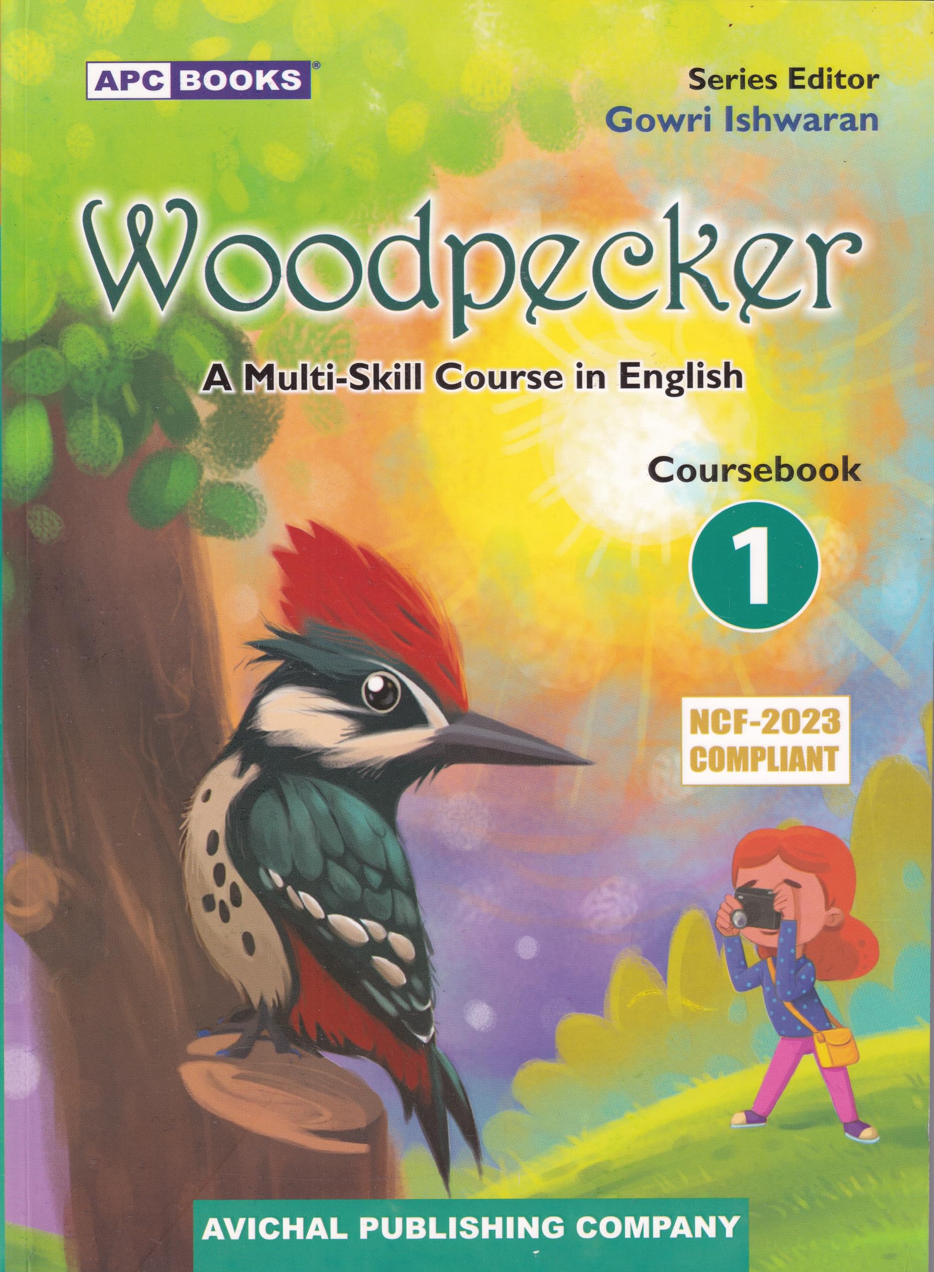 Woodpecker A Multi- Skill Course Book 1 - by Gowri Ishwaran (2024-25 Examination)