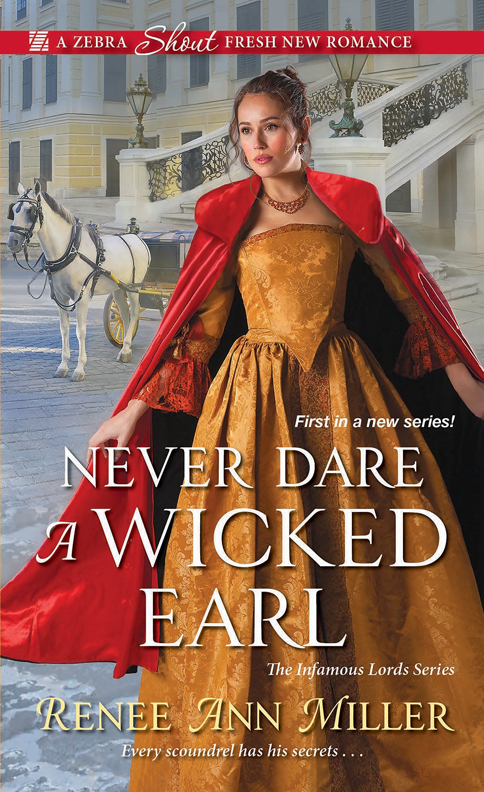 Never Dare a Wicked Earl (The Infamous Lords Book 1)