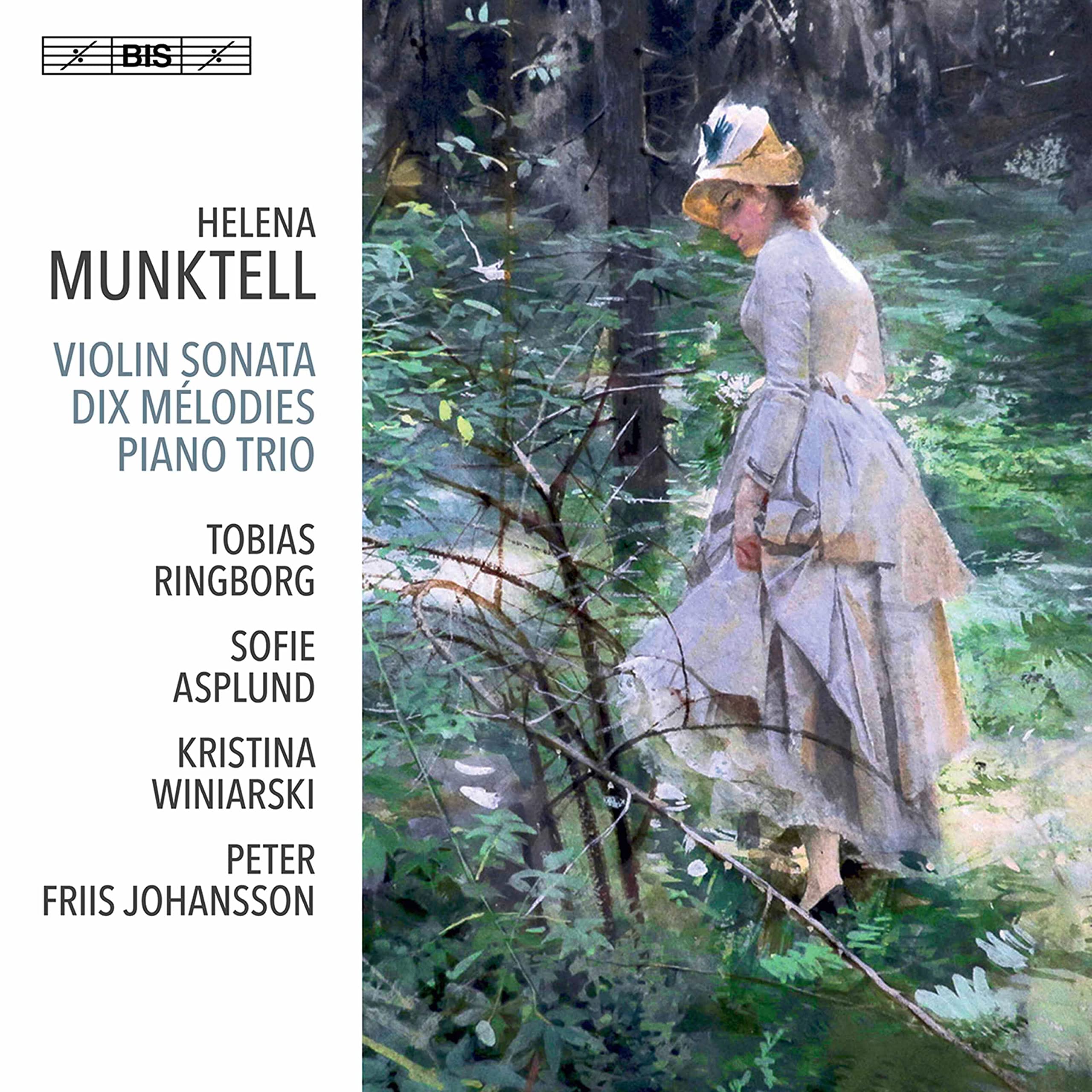 Helena Munktell: Violin Sonata, Dix Mélodies, Piano Trio