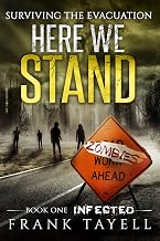 Cover of Here We Stand 1: Infected: Surviving The Evacuation