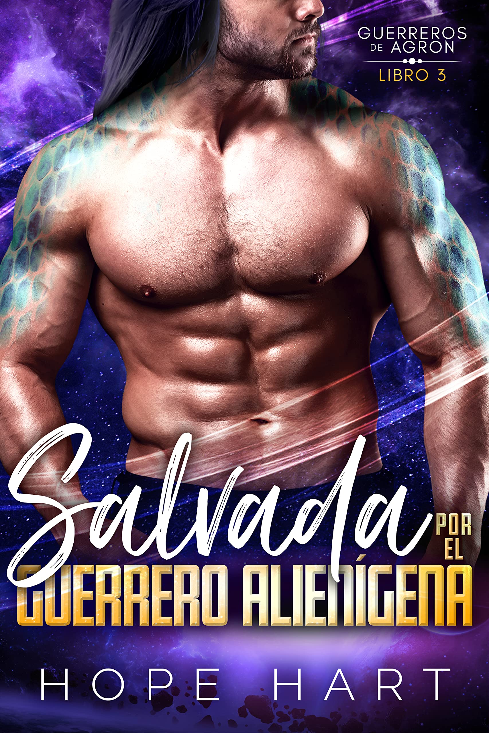 Salvada por el Guerrero Alienígena: Romance Alienígena de Ciencia Ficción (Guerreros de Agron nº 3) (Spanish Edition)
