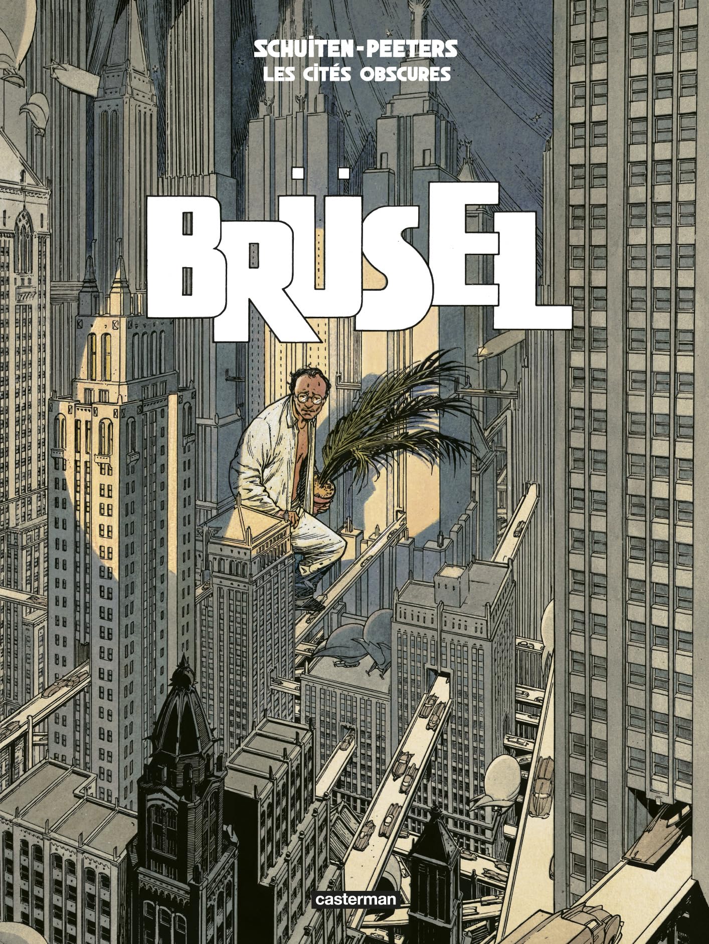 Les Cités obscures - Brüsel: Nouvelle édition