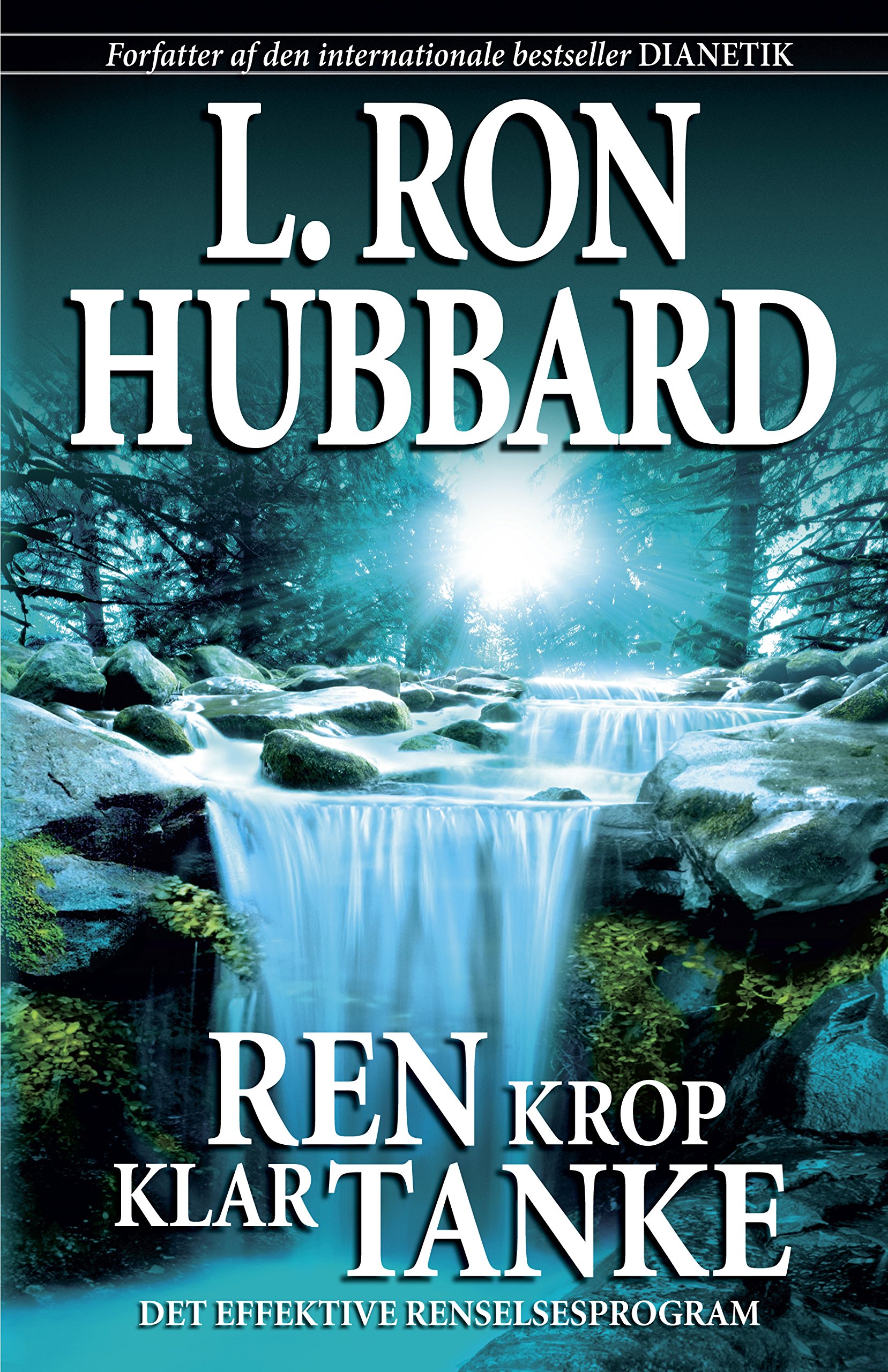 Ren krop, klar tanke [Clear Body, Clear Mind] (Danish Edition)