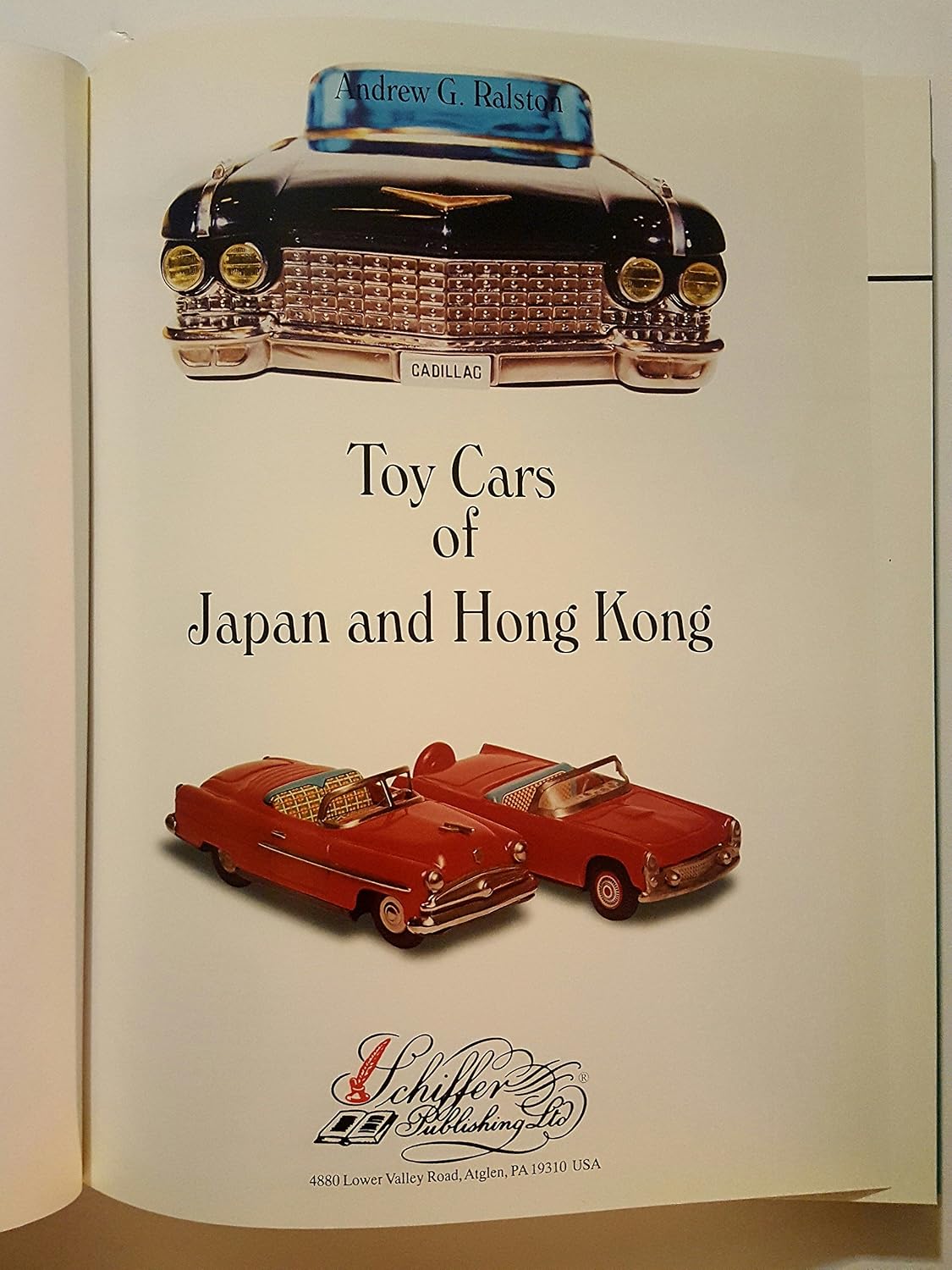 Toy Cars of Japan & Hong Kong (A Schiffer Book for Collectors)      Hardcover – Illustrated, September 30, 2000