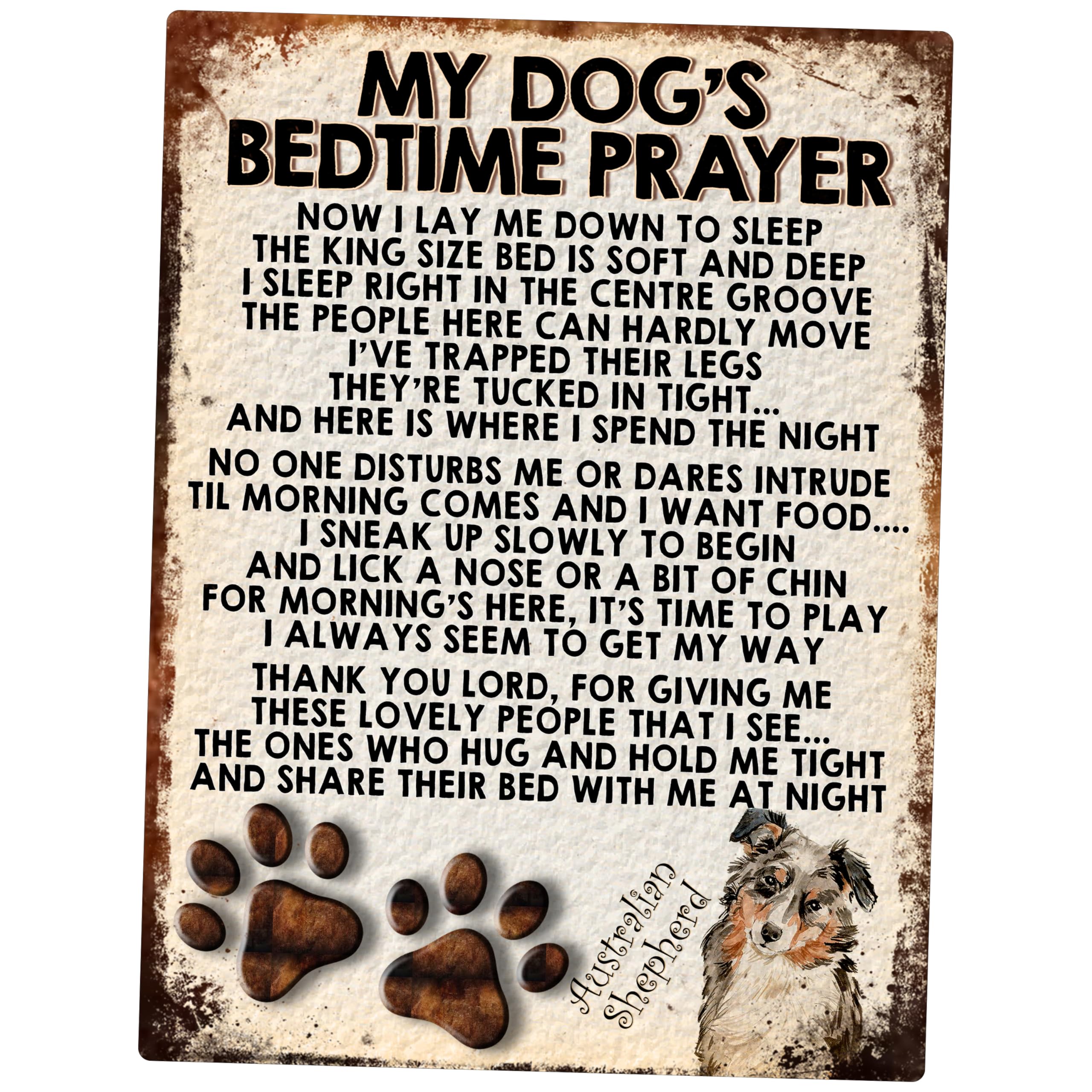 Shawprint Limited Australian Shepherd My Dog's Bedtime Prayer Retro Style Metal Tin Sign/Plaque (Australian Shepherd)