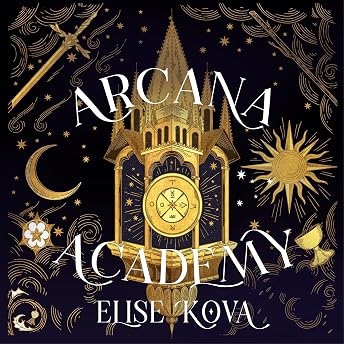 Arcana Academy Audiobook by Elise Kova episode artwork