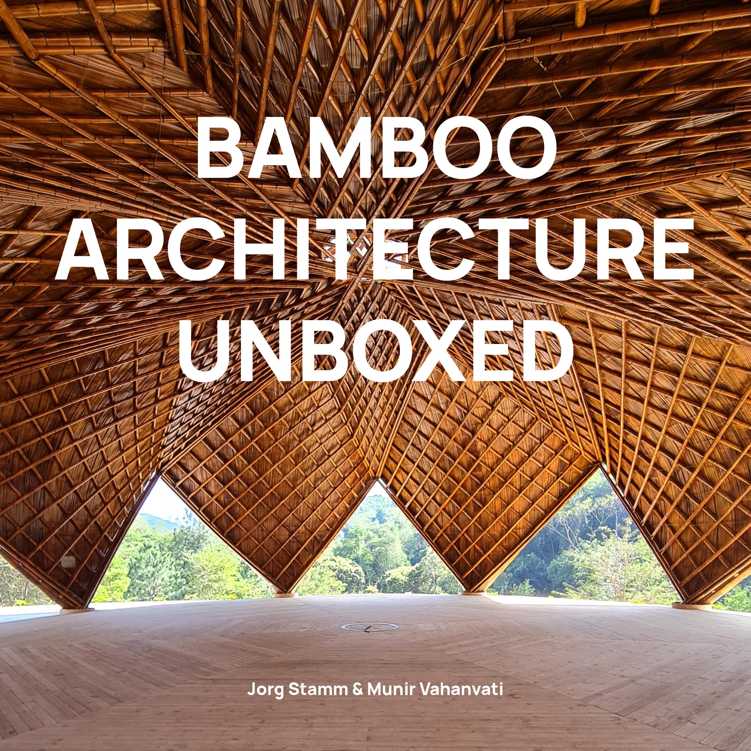 Bamboo Architecture Unboxed guide pour concevoir une maison écologique