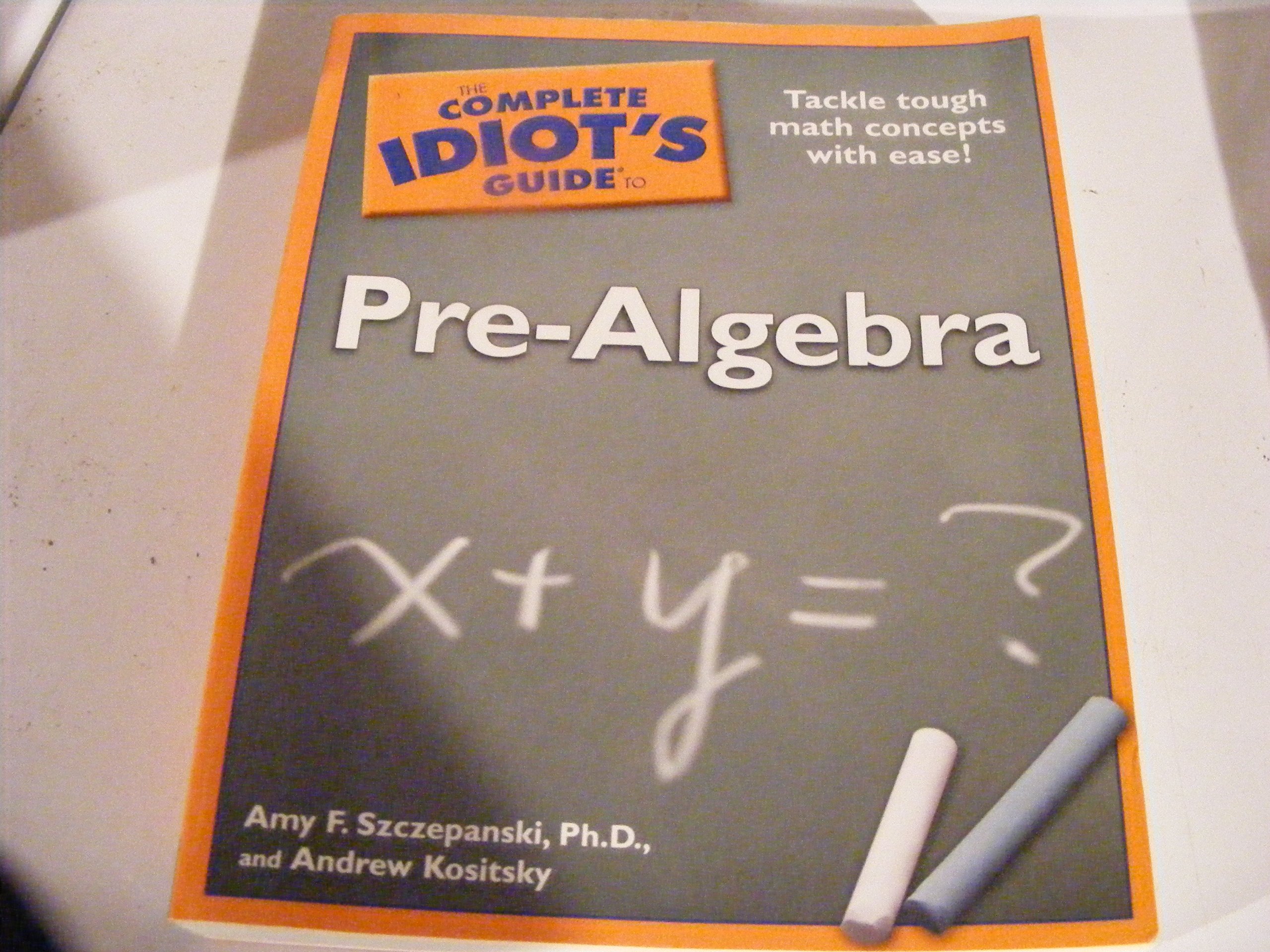The Complete Idiot's Guide to Pre-Algebra