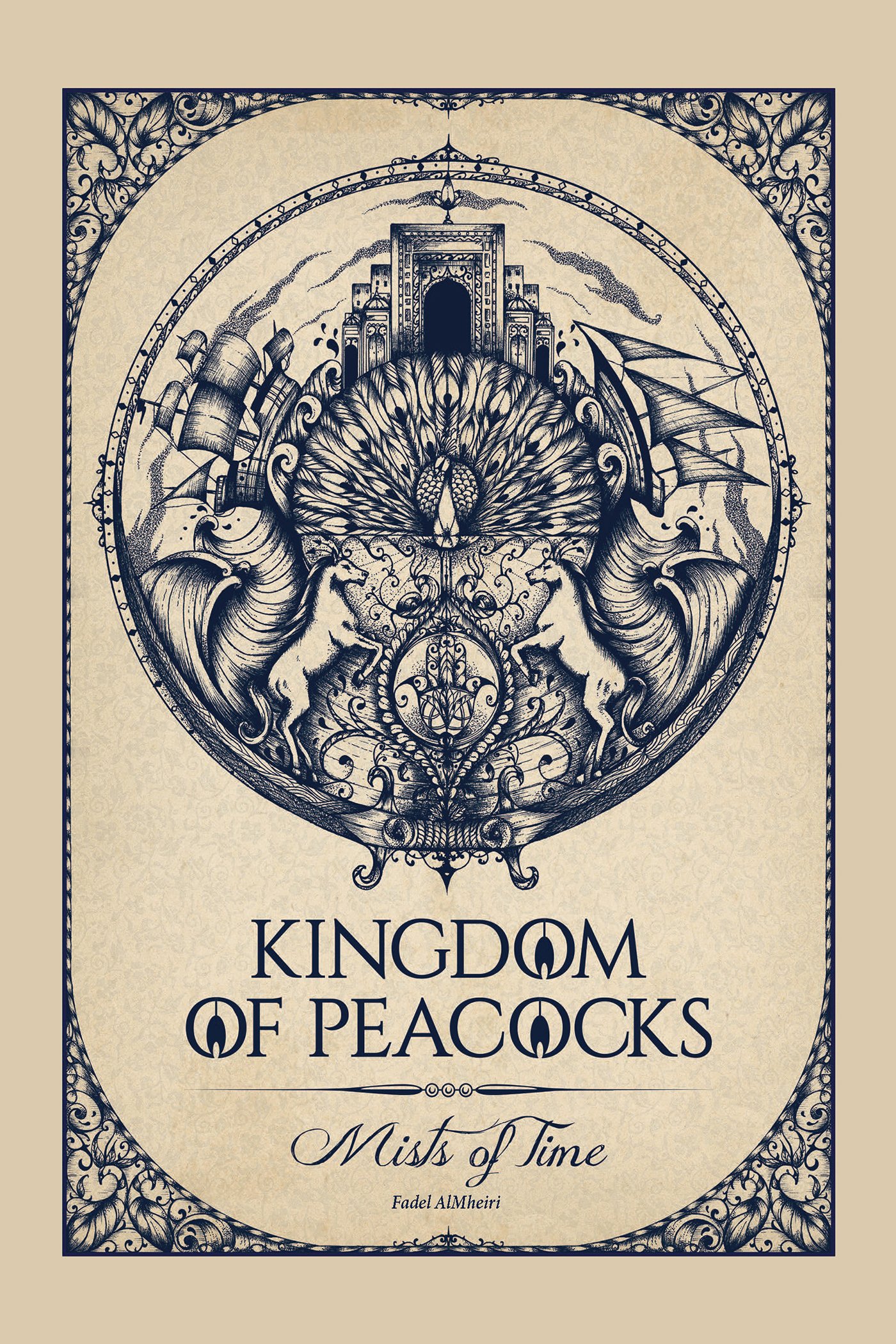 Kingdom of Peacocks: Mists of Time