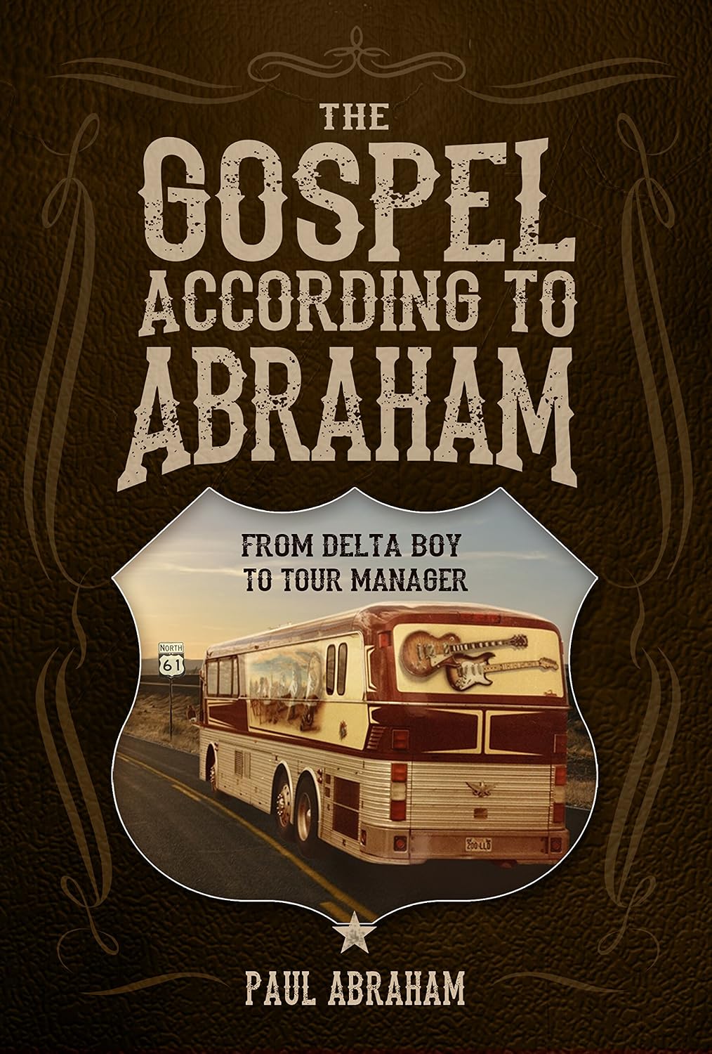 The Gospel According to Abraham: From Delta Boy to Tour Manager