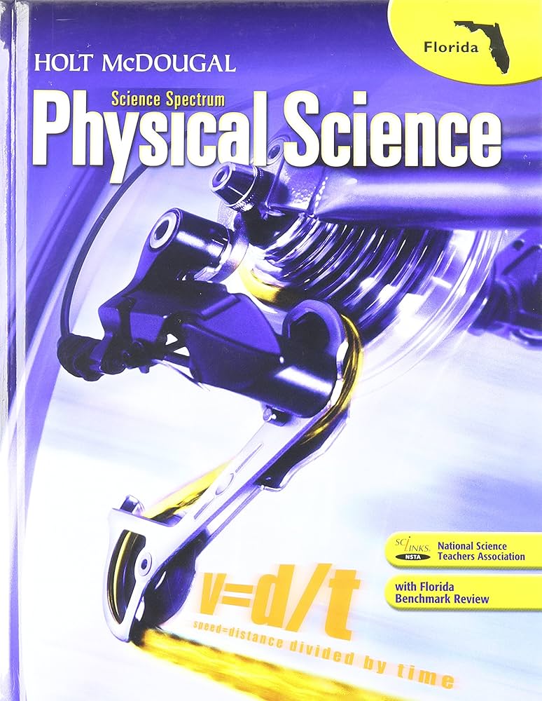 Holt McDougal Science Spectrum: Physical Science: Student