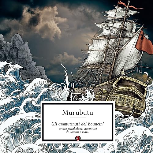 Gli Ammutinati Del Bouncin