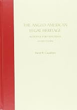 The Anglo-American Legal Heritage: Introductory Materials
