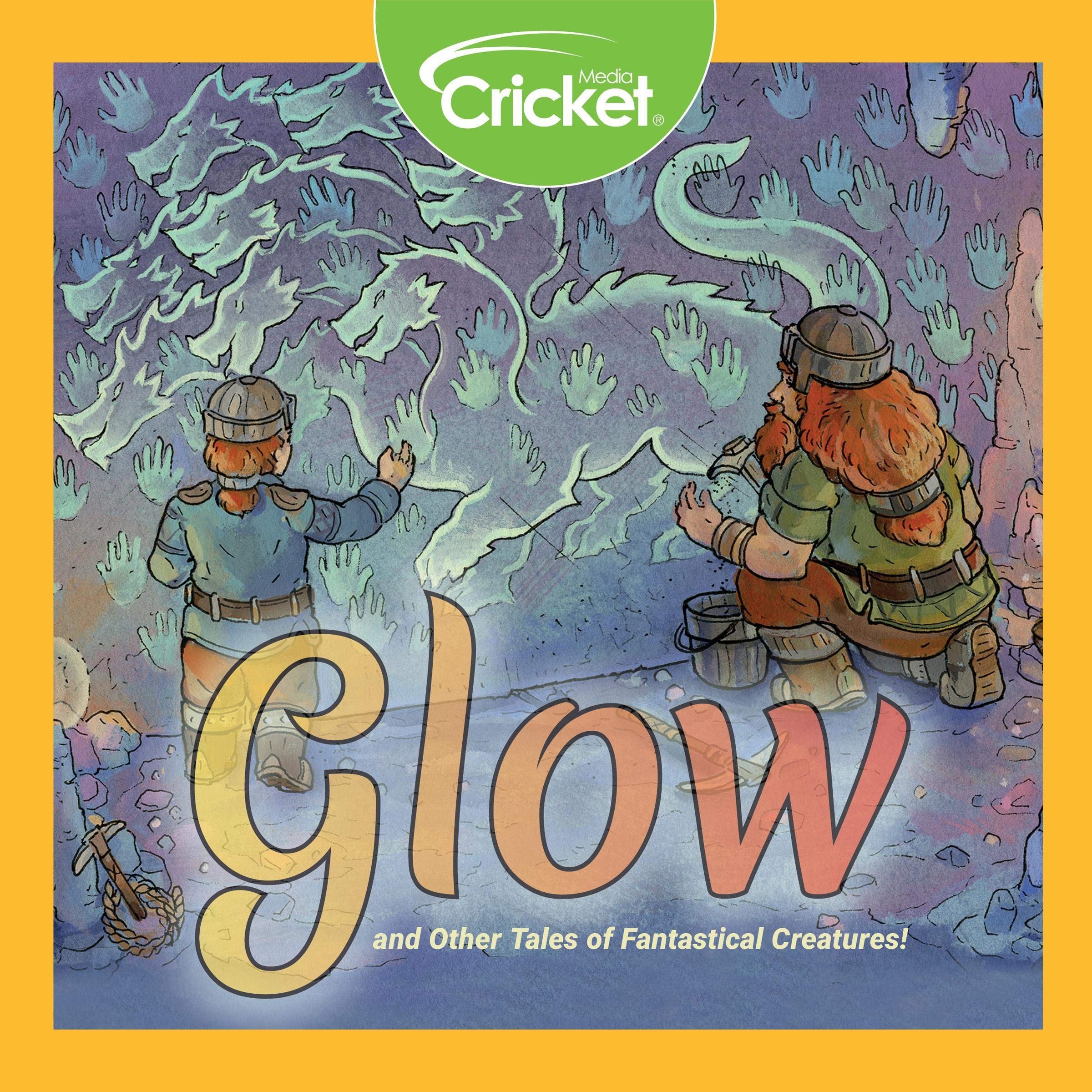 Glow and Other Stories of Fantastical Creatures