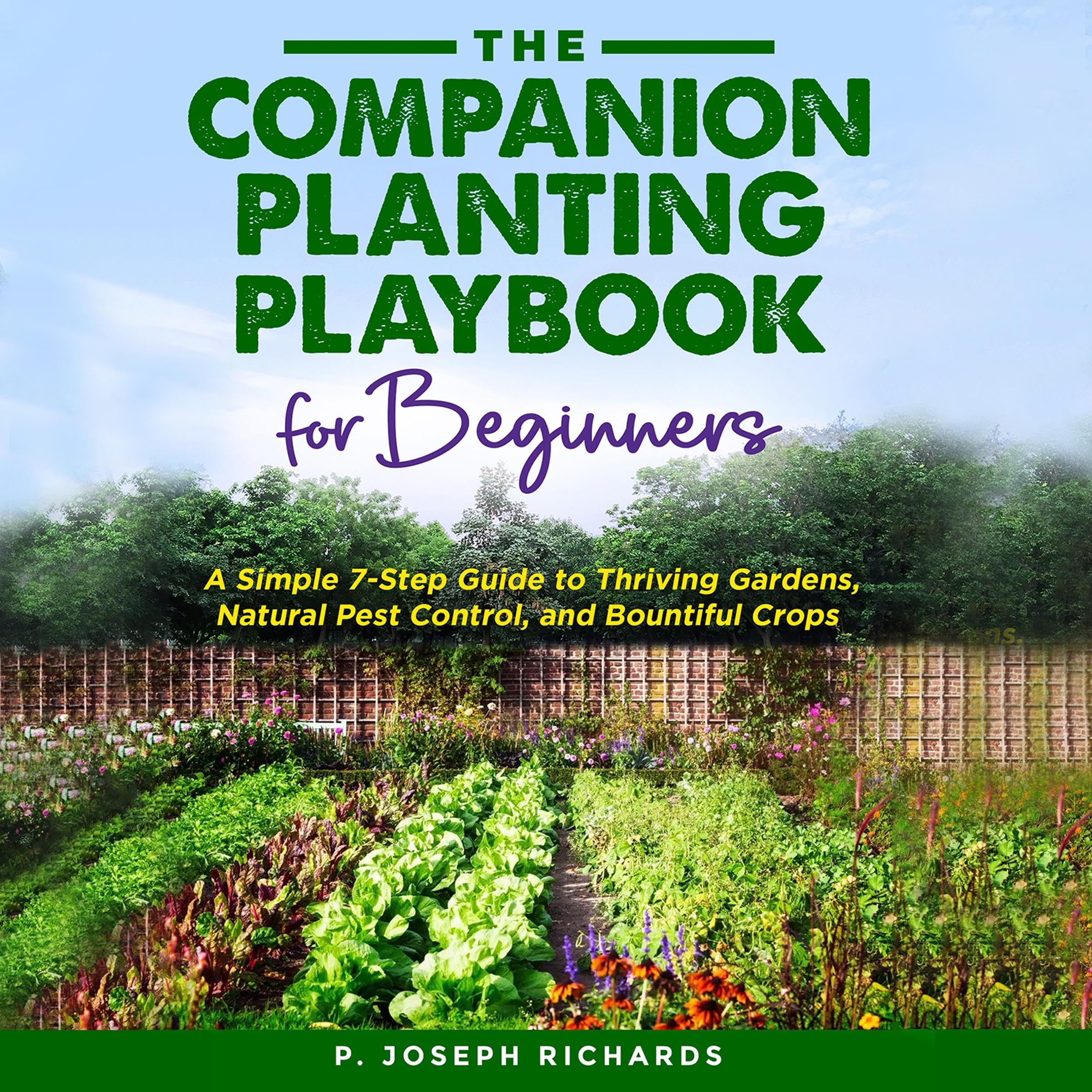 The Companion Planting Playbook for Beginners