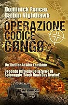Operazione Codice Cng Secondo episodio della serie di spionaggio Black Hawk Day Rewind