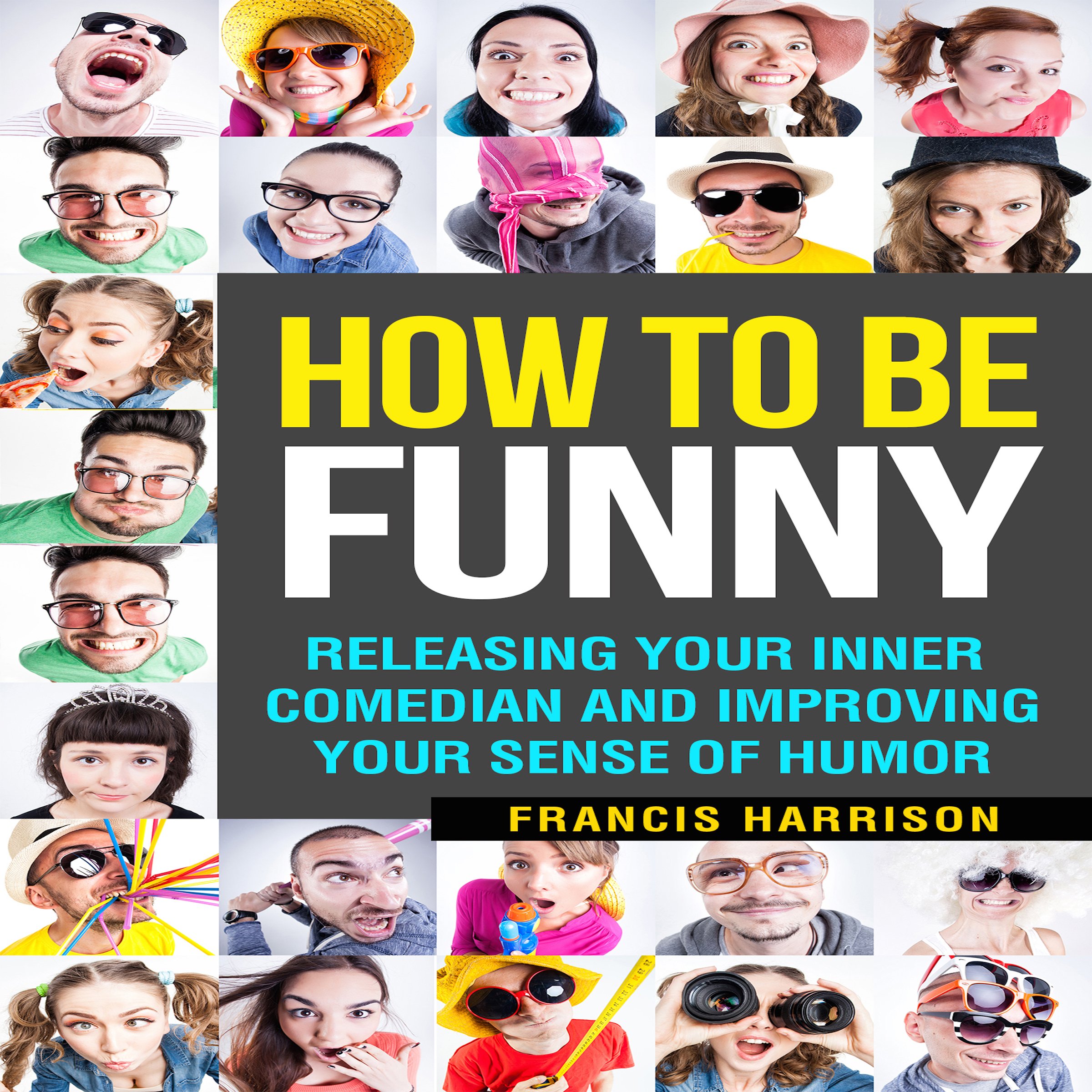 How to Be Funny