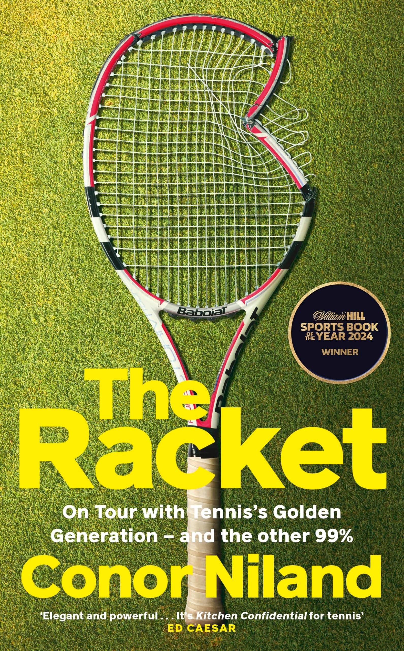 The Racket: On Tour with Tennisโs Golden Generation โ and the other 99%