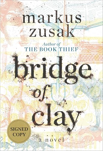 Bridge of Clay (Signed Edition) - Hardcover