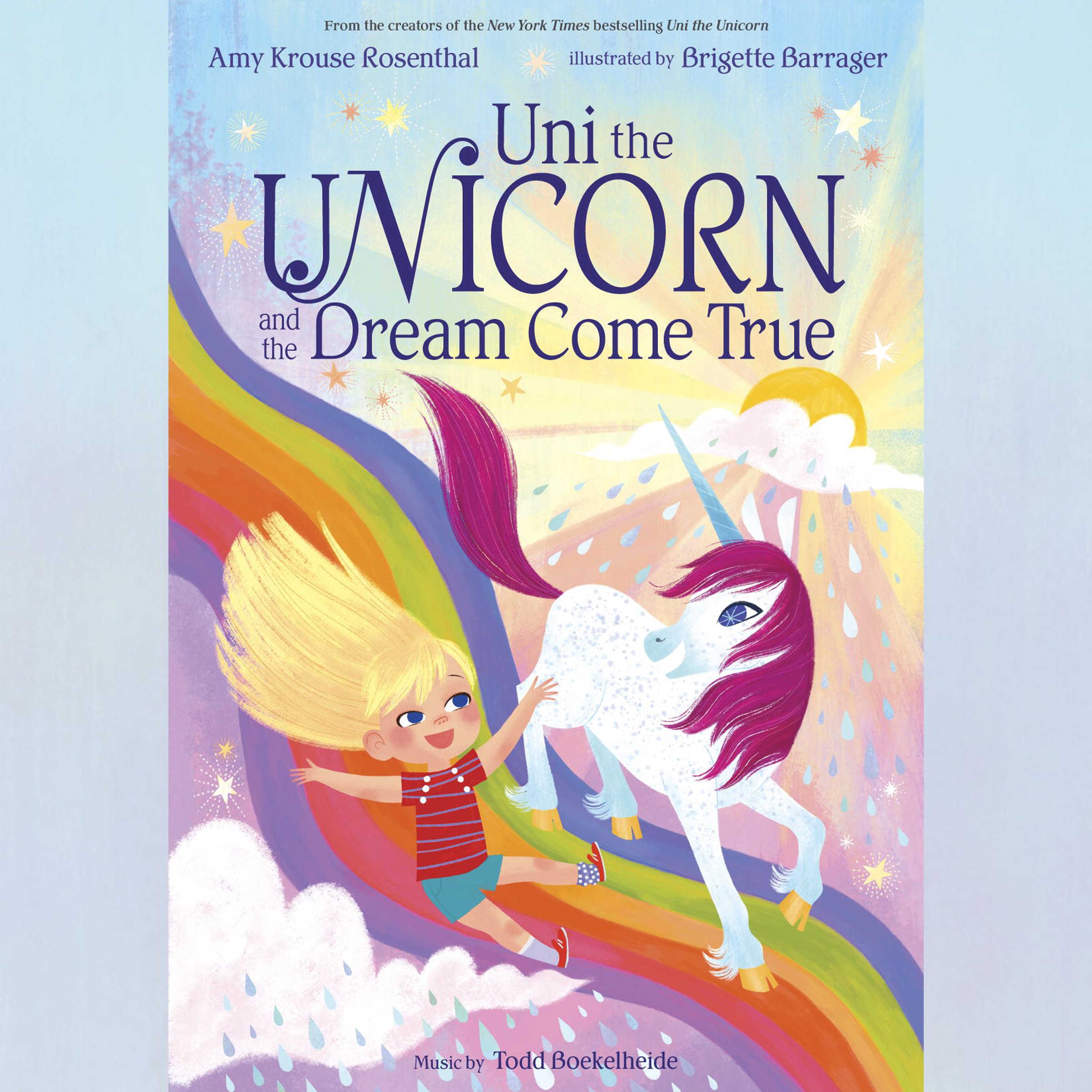 Uni the Unicorn and the Dream Come True