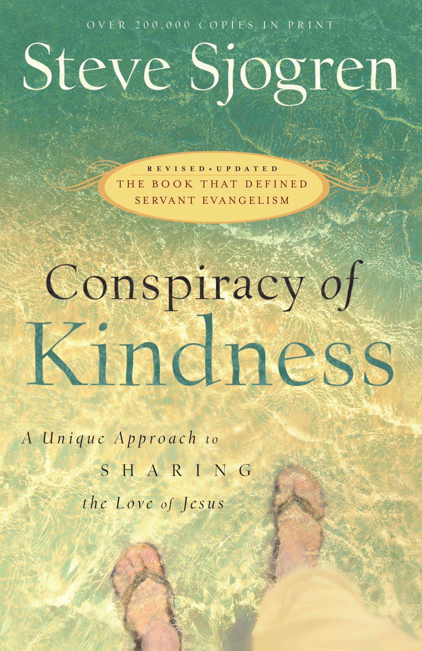 Conspiracy of Kindness: A Unique Approach To Sharing The Love Of Jesus