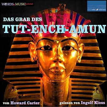 Das Grab des Tut-ench-Amun Hörbuch von Howard Carter episode artwork
