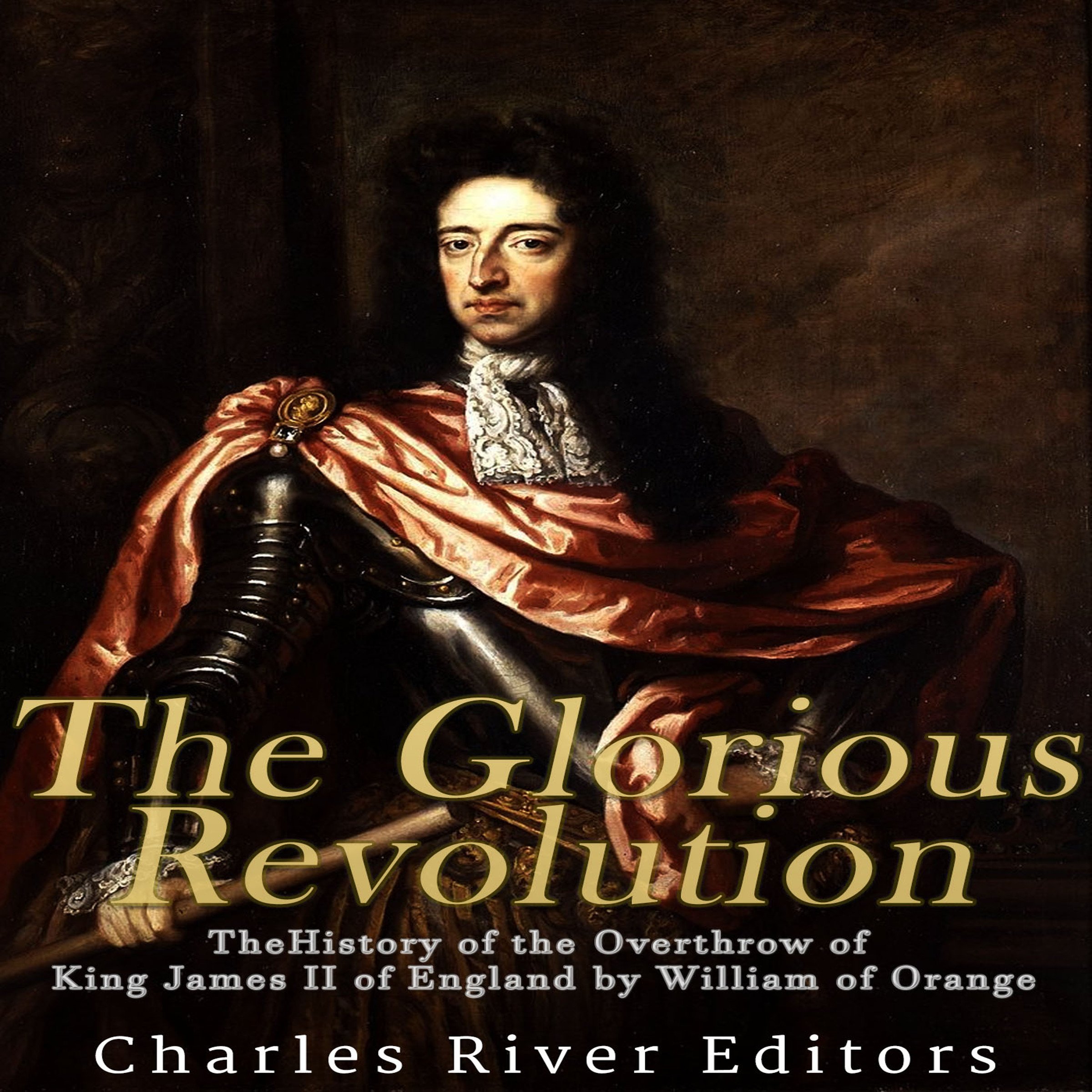 The Glorious Revolution