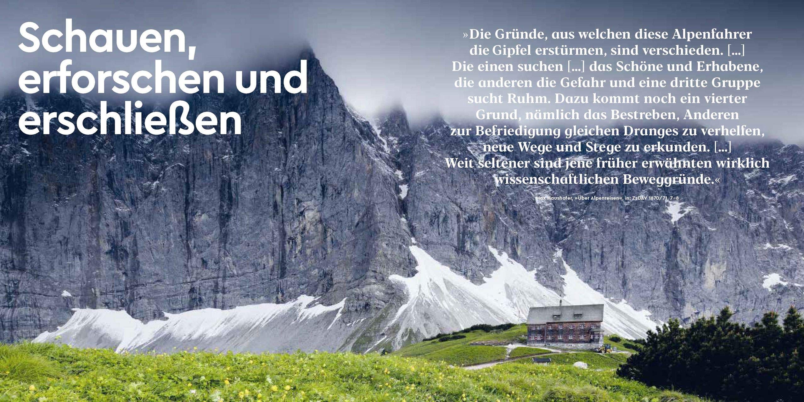 Die Berge und wir: Wandern, Klettern, Skitourengehen und Mountainbiken in den Alpen. 150 Jahre Deutscher Alpenverein