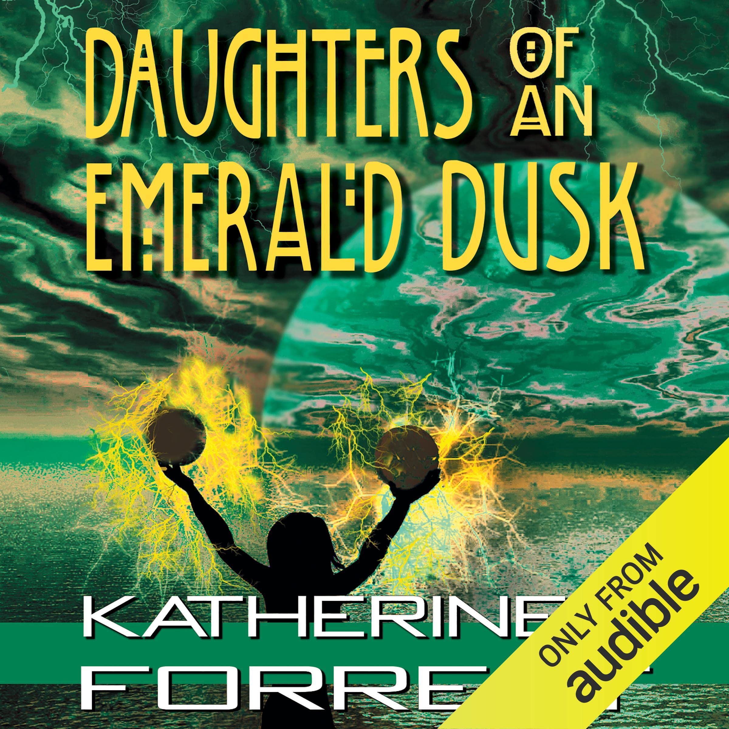 Daughters of an Emerald Dusk