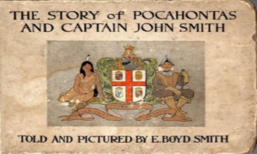 The Story of Pocahontas and Captain John Smith – vue 2