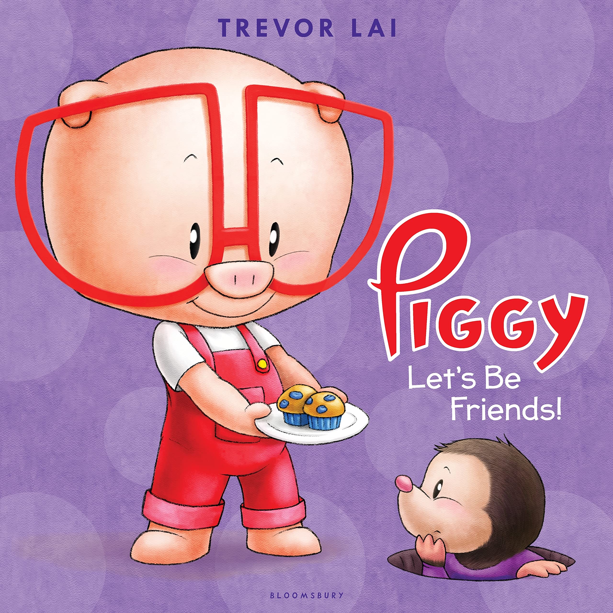 Piggy: Let's Be Friends!: Lai, Trevor: 9781681190686: Amazon.com: Books
