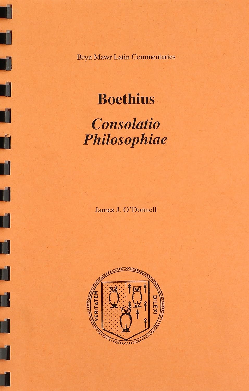Consolatio Philosophiae (Bryn Mawr Commentaries, Latin) (Latin and English Edition)