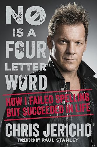 No Is a Four-Letter Word: How I Failed Spelling But Succeeded in Life