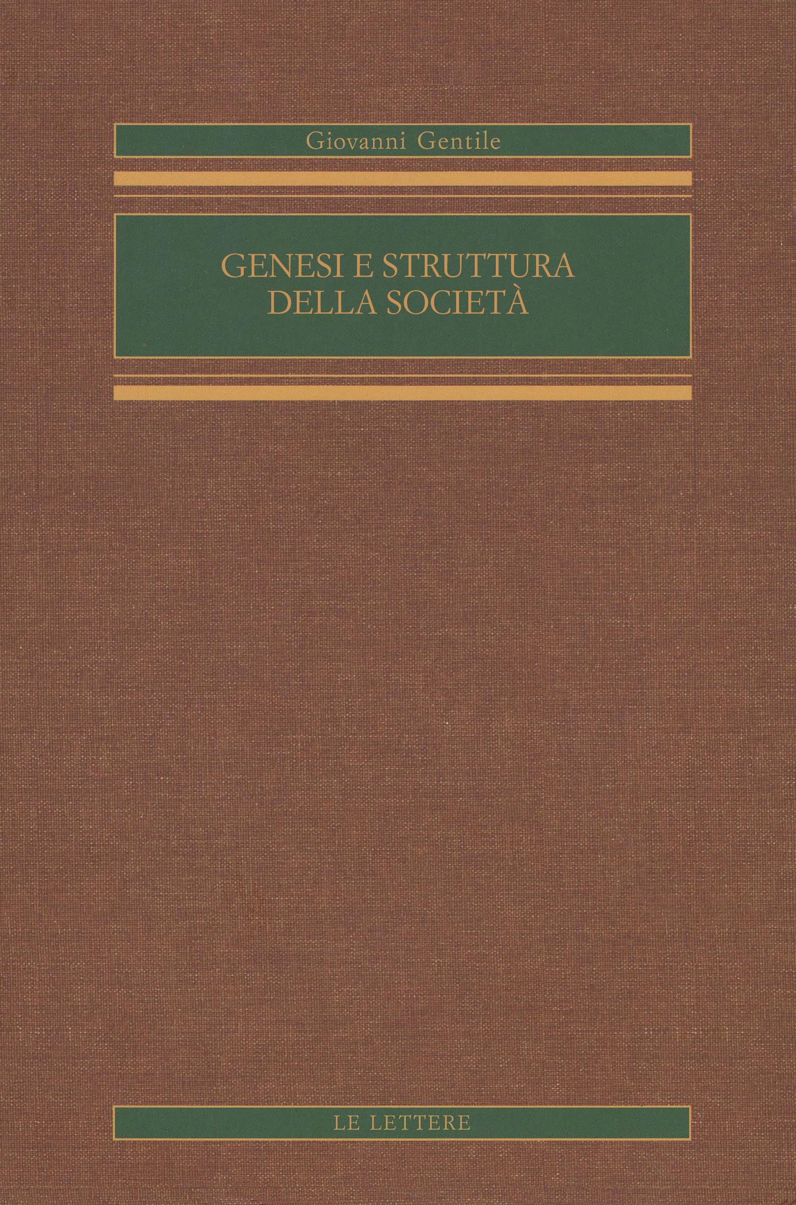 Genesi e struttura della società