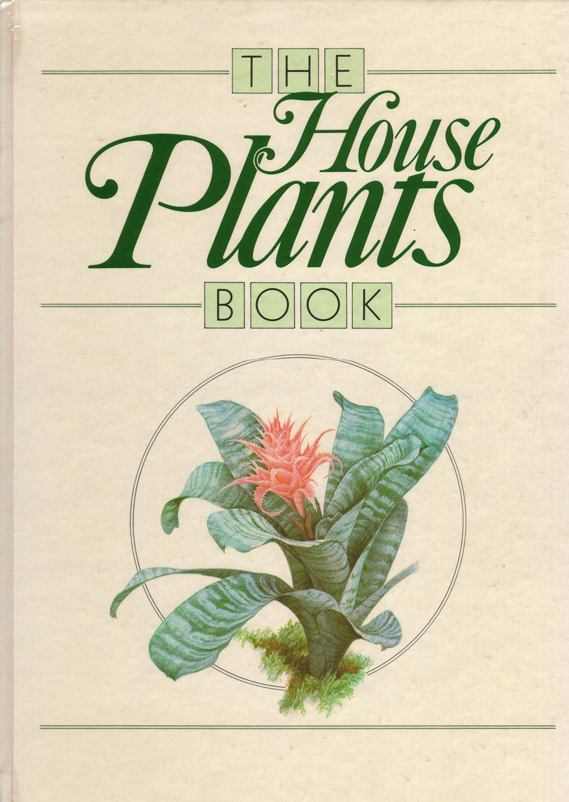THE HOUSE PLANTS BOOK.