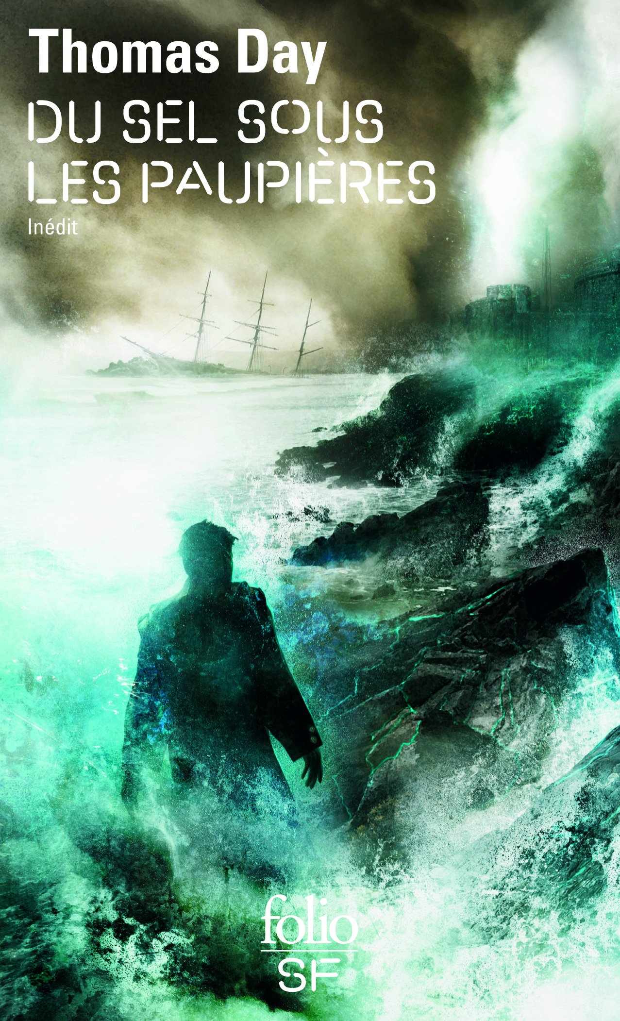 Du sel sous les paupieres (Grand Prix de l'Imaginaire 2013): A44309 (Folio Science Fiction)