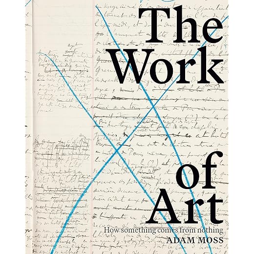 The Work of Art: How Something Comes from Nothing