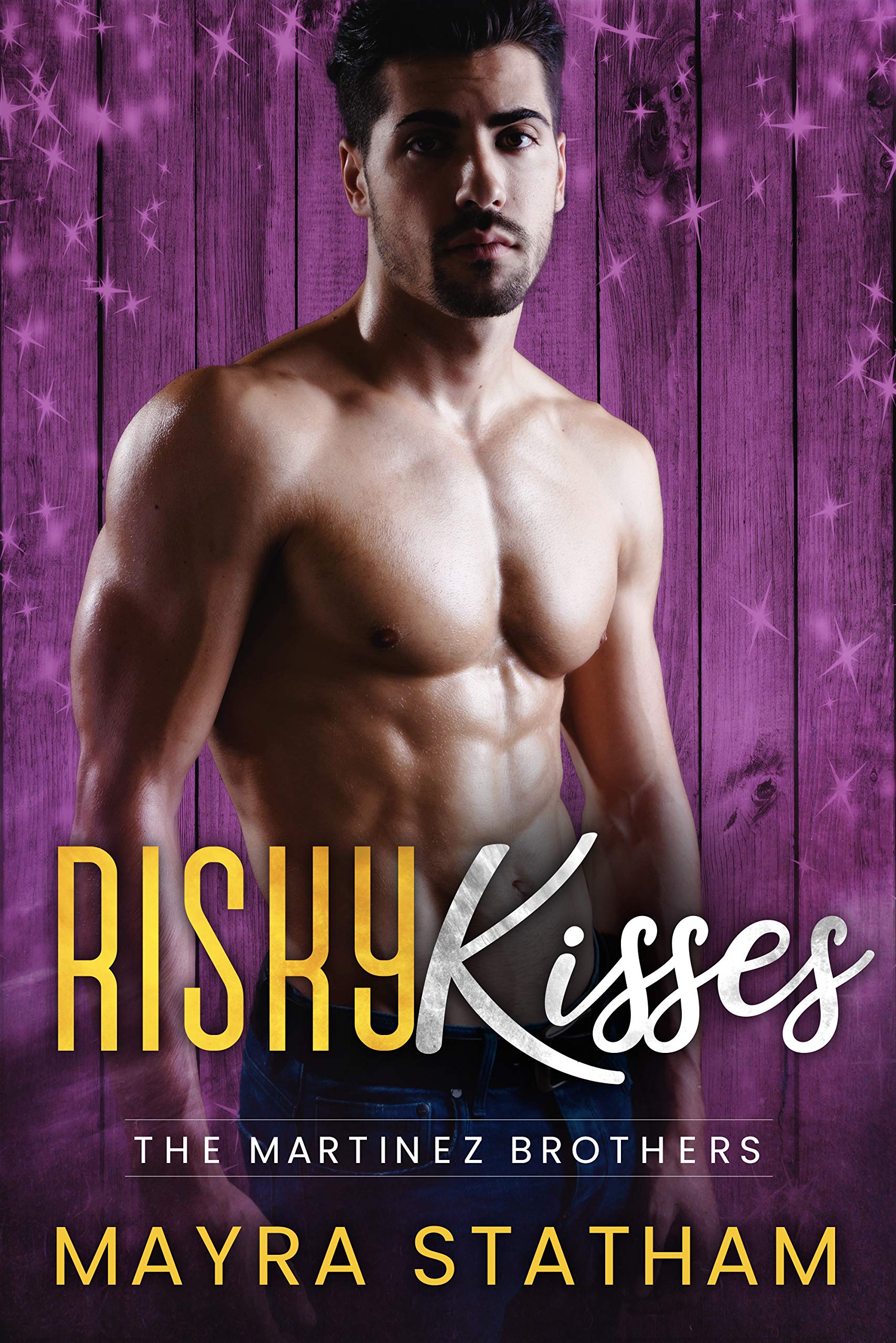 Risky Kisses (The Martinez Brothers Book 2)