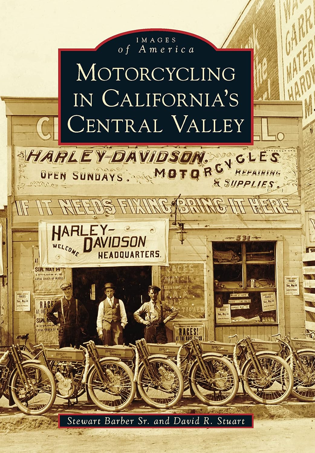Motorcycling in California's Central Valley (Images of America)