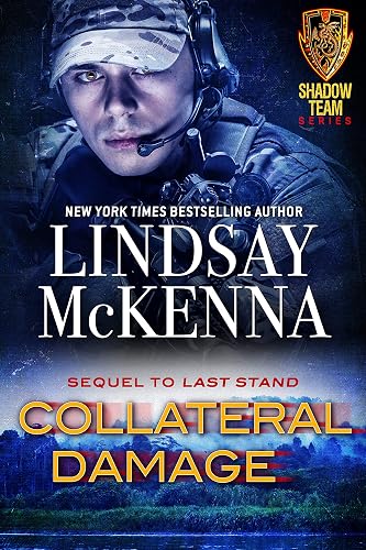 Collateral Damage (Shadow Team Book 2)